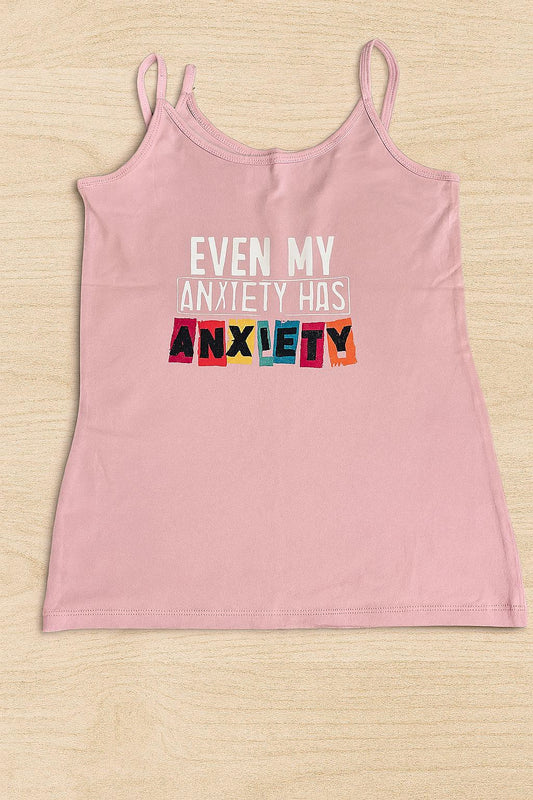 Funny Anxiety Cami Top | Sarcastic Mental Health Singlet