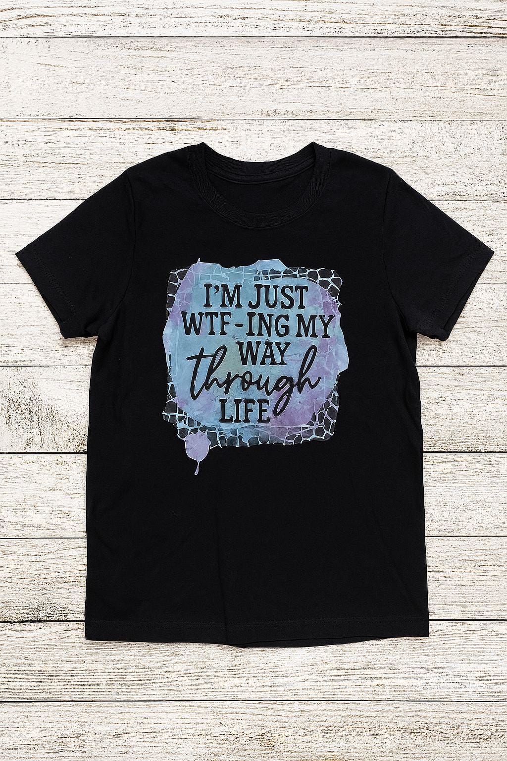Sarcastic Quote T-Shirt: "WTF-ing My Way Through Life" Unisex Tee