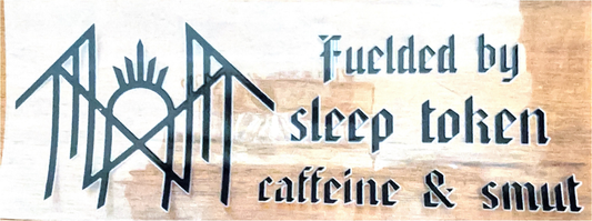 fuelled-by-sleep-token-caffine-smut
