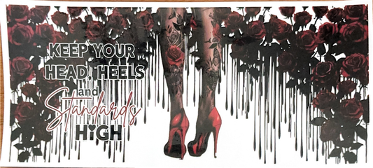 keep-your-head-heels-and-your-standards-high