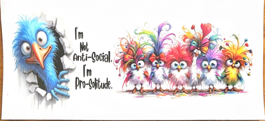 im-not-anti-social-im-pro-solitude-crazy-chicken